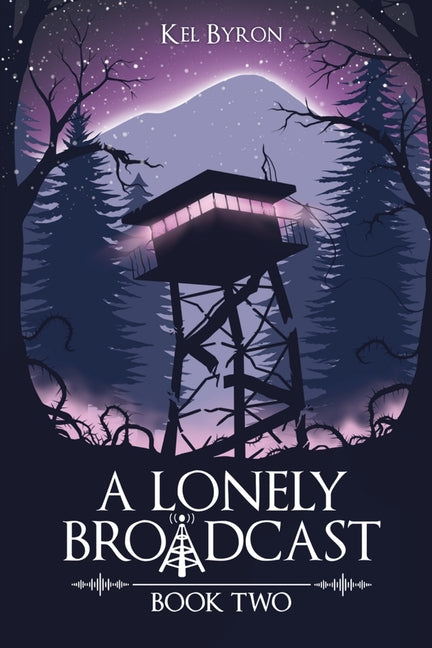 Lonely Broadcast: Book Two - Ingram