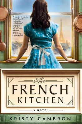 The French Kitchen by Cambron, Kristy