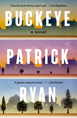 Buckeye: A Read with Jenna Pick by Ryan, Patrick