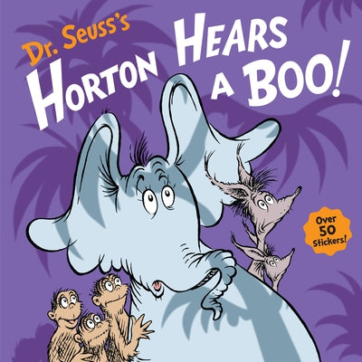 Dr. Seuss's Horton Hears a Boo! by Bradford, Wade