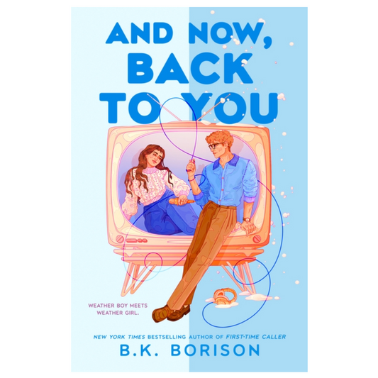 And Now, Back to You