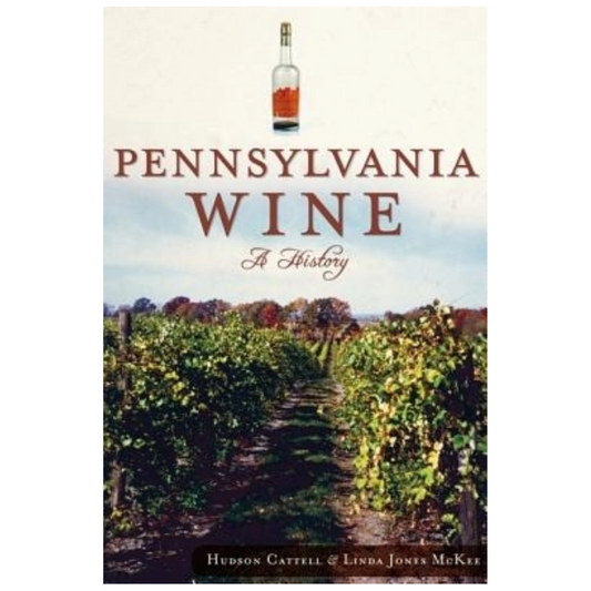 Pennsylvania Wine:: A History