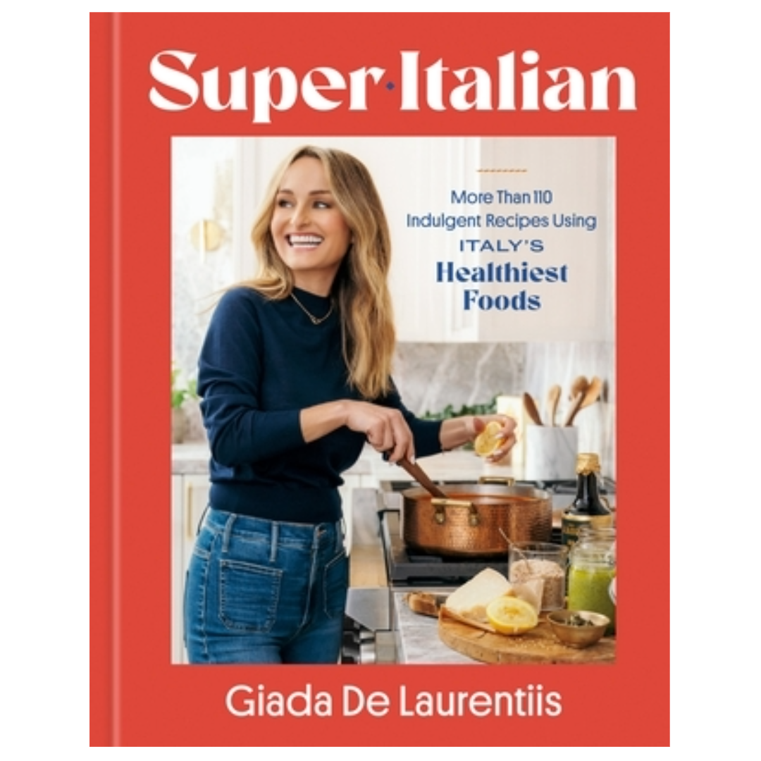 Super-Italian: More Than 110 Indulgent Recipes Using Italy's Healthiest Foods; A Cookbook