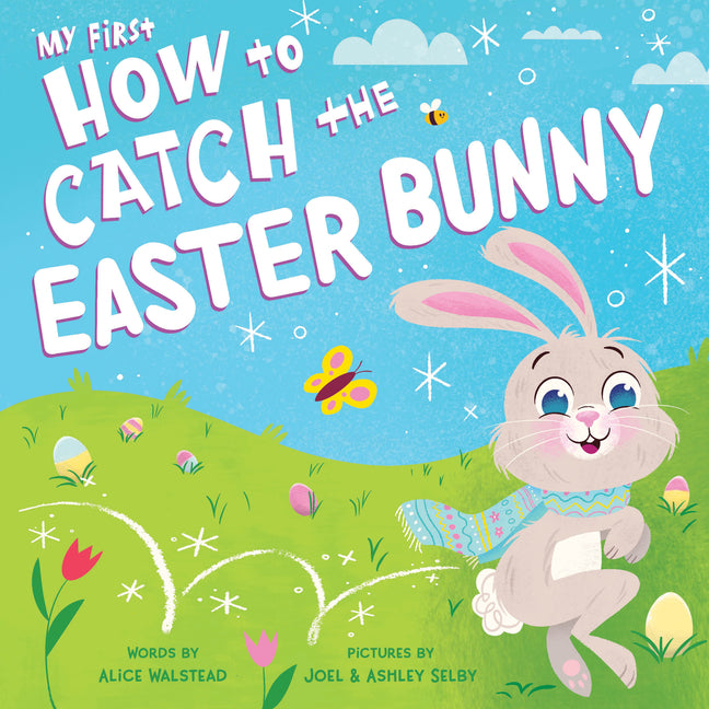 My First How to Catch the Easter Bunny - Ingram