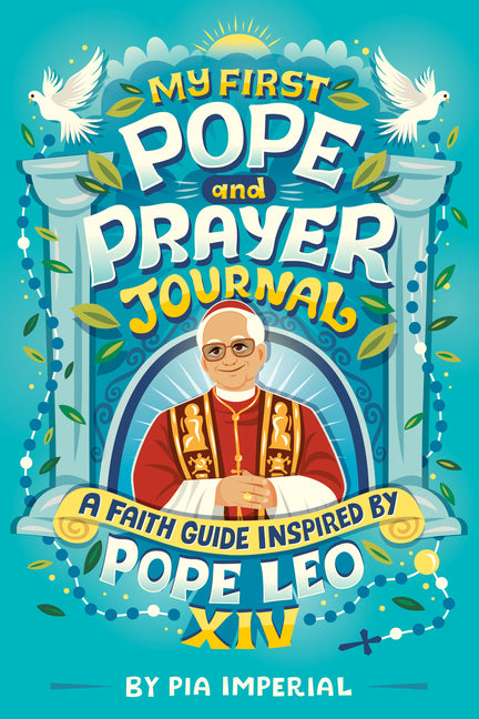 My First Pope and Prayer Journal: A Faith Guide Inspired by Pope Leo XIV - Ingram