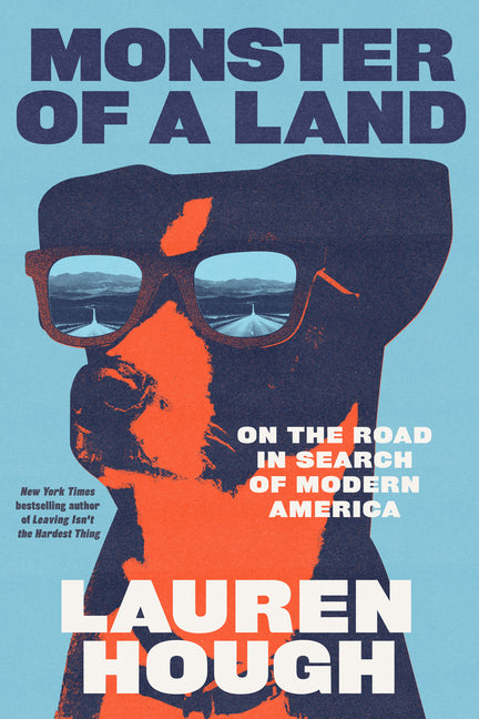 Monster of a Land: On the Road in Search of Modern America - Ingram