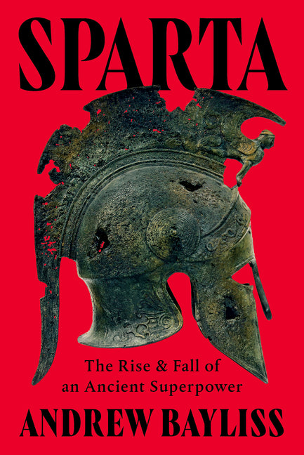 Sparta: The Rise and Fall of an Ancient Superpower - Ingram