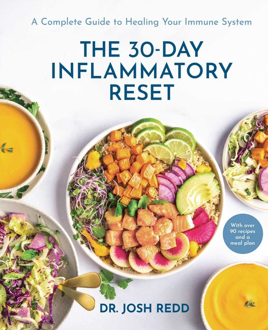 30-Day Inflammatory Reset: A Complete Guide to Healing Your Immune System - Ingram