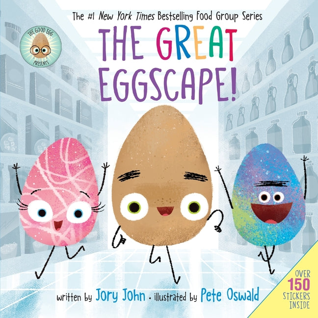 The Good Egg Presents: The Great Eggscape!: Over 150 Stickers Inside: An Easter and Springtime Book for Kids [With Two Sticker Sheets] - Ingram