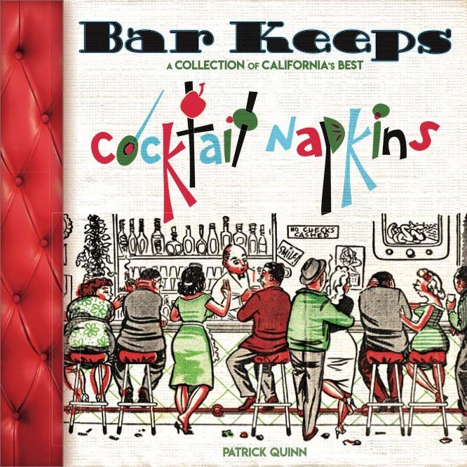 Gibbs Smith - Bar Keeps: Collection of California's Best Cocktail Napkins