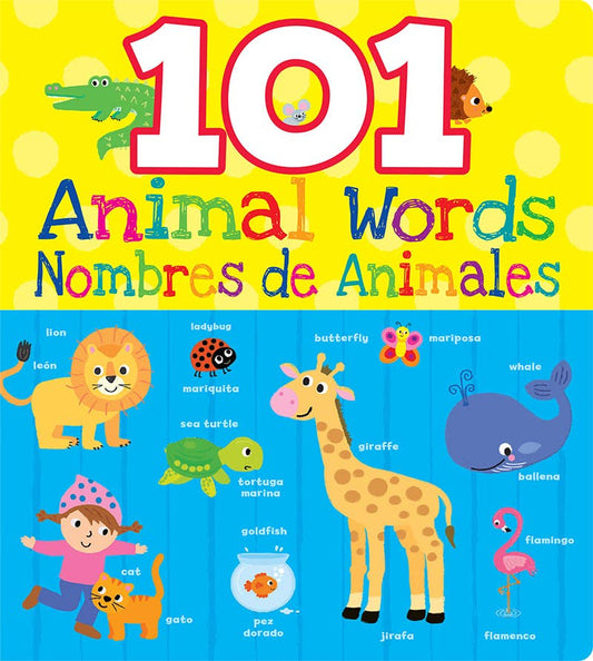 Gibbs Smith - 101 Animal Words/Nombres de Animales: A Bilingual Board Book