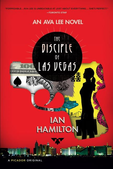 The Disciple of Las Vegas: An Ava Lee Novel by Hamilton, Ian