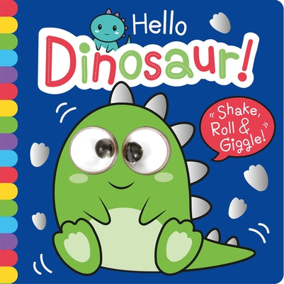 Hello Dinosaur! by Wren, Georgina