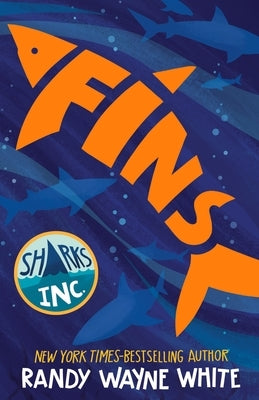 Fins: A Sharks Incorporated Novel by White, Randy Wayne